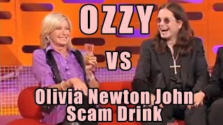 Ozzy Osbourne sees right thru alleged Lesbian Olivia Newton John&#39;s Zamu drink scam