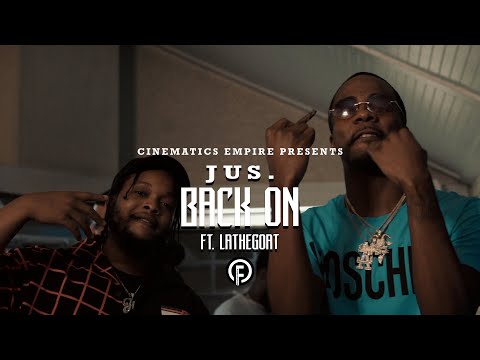 Jus. - Back On ft. LATheGoat (Official Video)