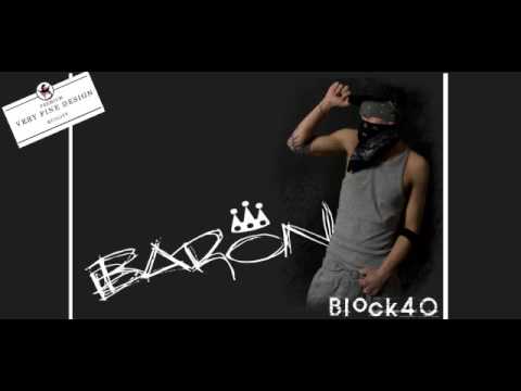 (Block40) Baron ft. 12Patron - Маски любви