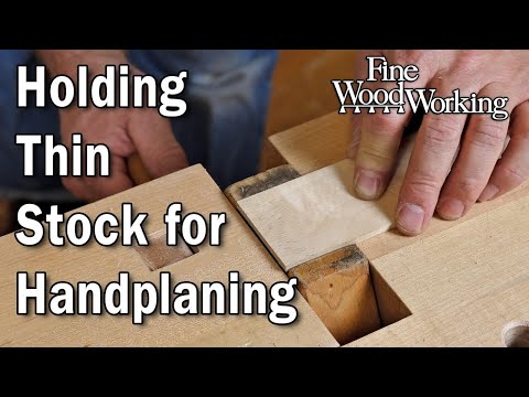 Holding thin stock for handplaning