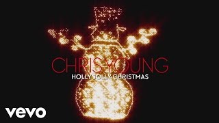 Chris Young - Holly Jolly Christmas (Audio)