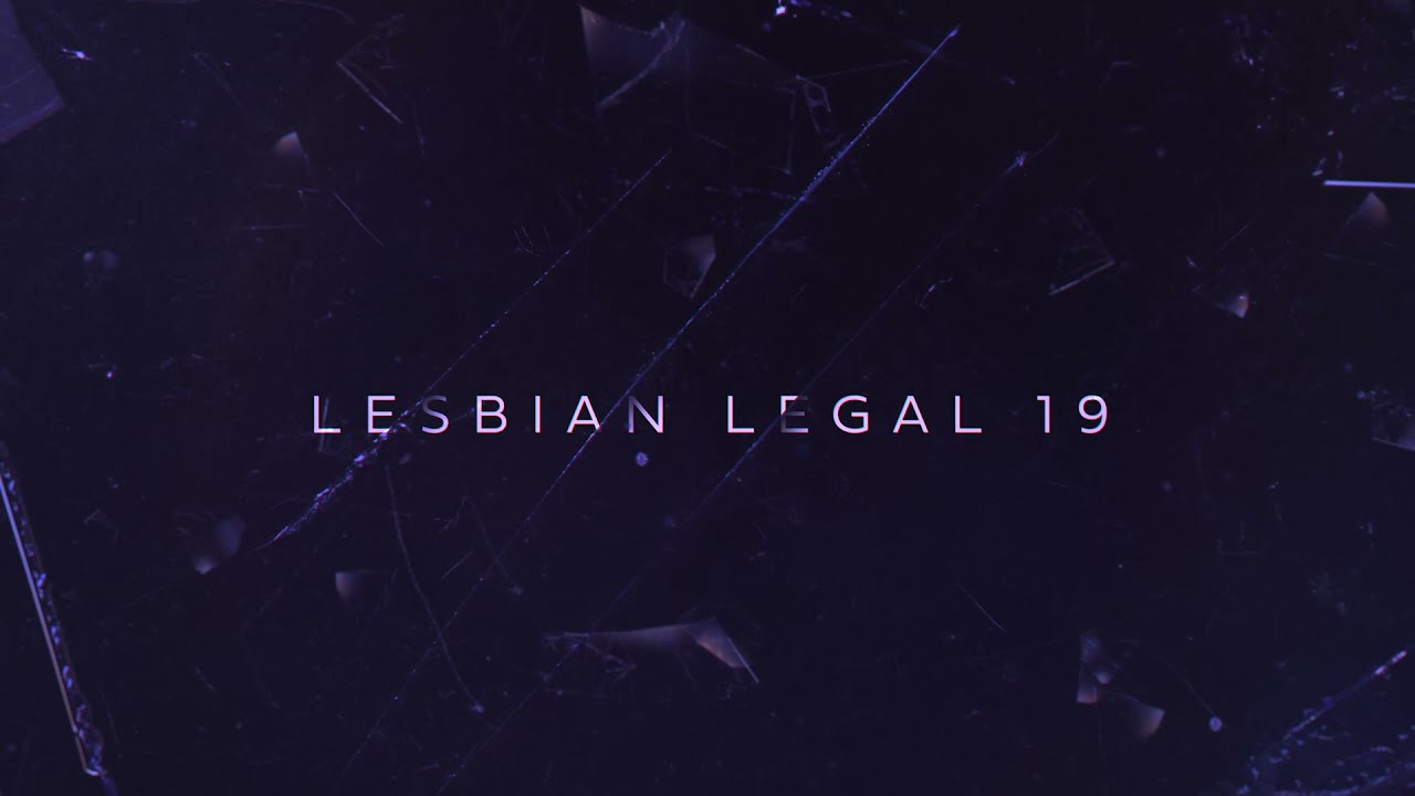 Lesbian Legal 19 — Official Trailer