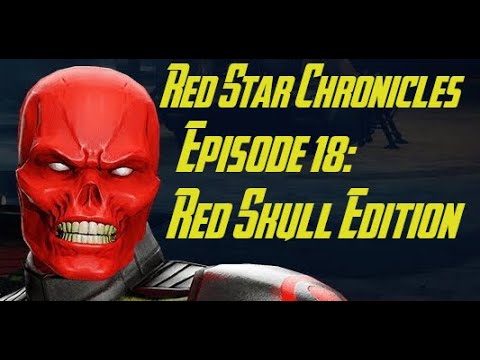 Red Star Chronicles #18: Red Skull Edition! - Marvel Strike Force - MSF