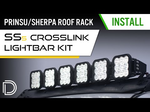 How To: Install SS5 CrossLink Lightbar Kit for Prinsu & Sherpa Roof Racks | Diode Dynamics