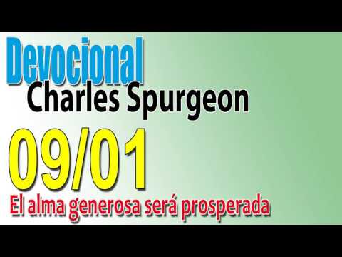 Devocional Charles Spurgeon 09/01 - El alma generosa será prosperada