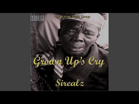 Grown Up's Cry