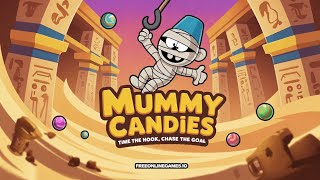 Mummy Candies – Time the Hook, Chase the Goal