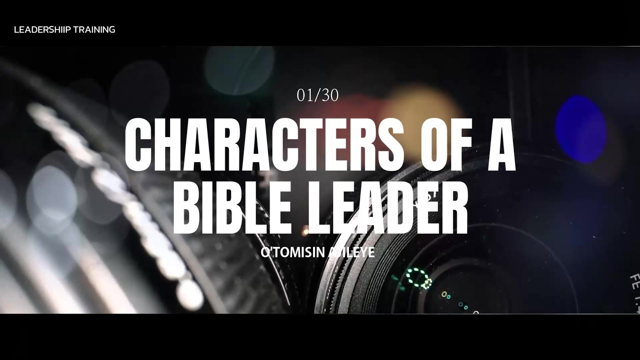 DAY 01 || THE INTRODUCTION || 30 DAYS OF BIBLICAL LEADERSHIP || O'TOMISIN AJILEYE