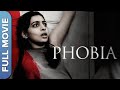 Phobia फोबिया Radhika Apte Satyadeep Mishra Ankur Vikal