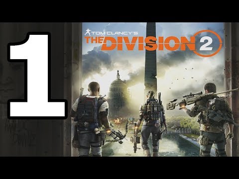 The Division 2 Walkthrough Part 1 - No Commentary Playthrough