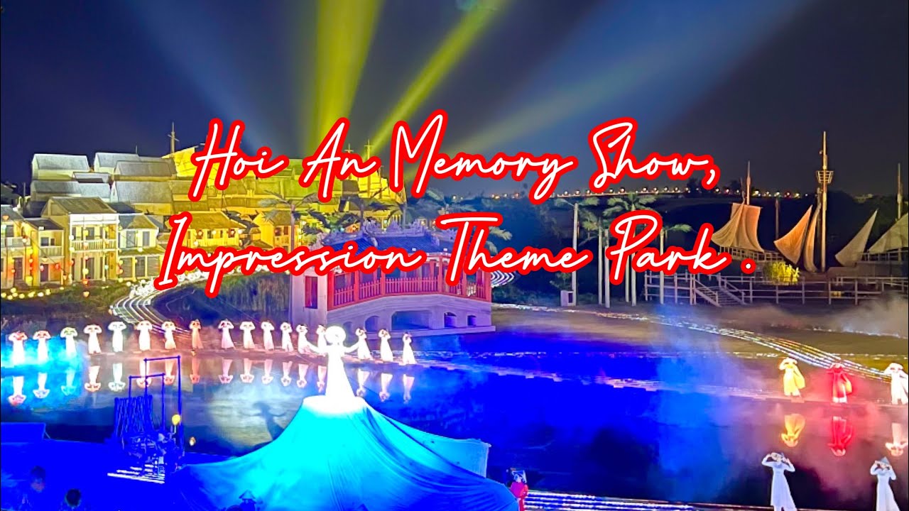 The theme park's spectacular evening show features dazzling lights, music, and captivating storytelling of Hoi An's history.