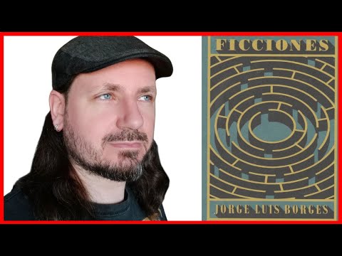 ⏳ FICCIONES, de Jorge Luis Borges (LAS RUINAS CIRCULARES, EL JARDÍN DE SENDEROS QUE SE BIFURCAN) 📖