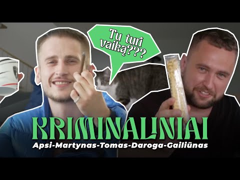 Kriminaliniai sūreliai |APSI| - Apie kratas, vaiką (???) ir beefus