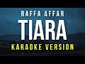 Tiara Raffa Affar Karaoke