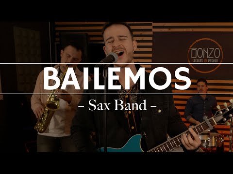 Bailemos (Sax Band)