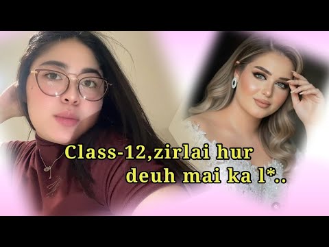 Class-12'zirlai hur deuh mai ka lu..