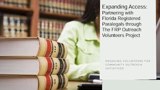 Expanding Access: Partnering with Florida Registered Paralegals through the FRP
