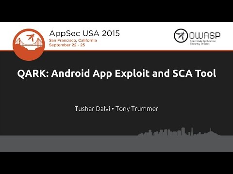Image thumbnail for talk QARK: Android App Exploit and SCA Tool