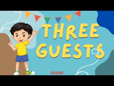 Three Guests  - Kids learning children's English poem recitation