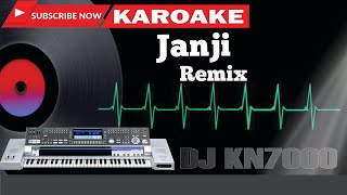 Download lagu Karaoke Janji Remix KN7000 Karaoke KN7000... mp3