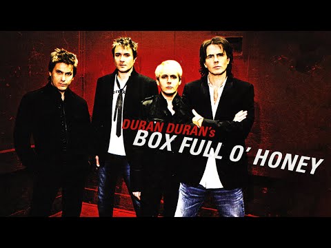 Box Full O' Honey - Duran Duran