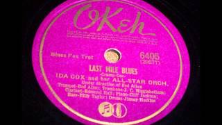 Last Mile Blues - Ida Cox