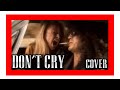 Guns N' Roses - Don't Cry (Instrumental Cover ...