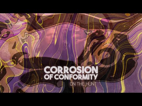 CORROSION OF CONFORMITY - On The Hunt (OFFICIAL VISUALIZER)