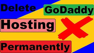 How To Remove GoDaddy Web Hosting - (Cancel GoDaddy Web Hosting Plans and Account ) -fix