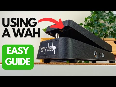 How to use a Wah Pedal (EASY Guide)