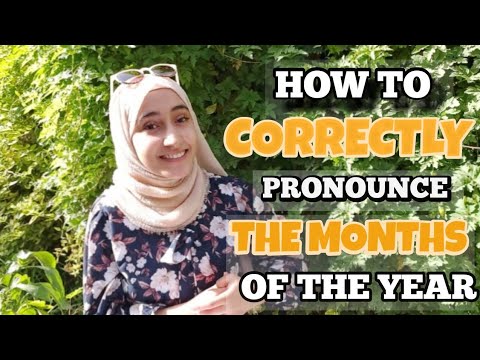 HOW TO CORRECTLY PRONOUNCE THE MONTHS OF THE YEAR IN ARABIC