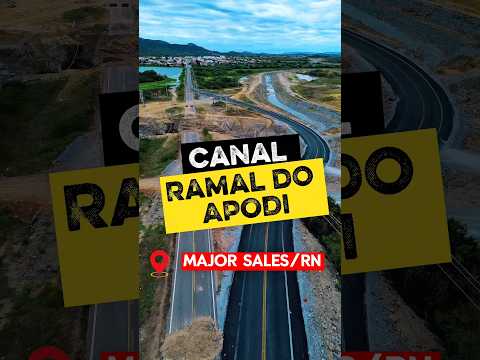 Canal Ramal do Apodi em Major Sales no RN. #viral #nordeste #transposição #riograndedonorte