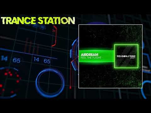 Airdream - Feel The Flight (Extended Mix) [REASON II RISE UPLIFT]