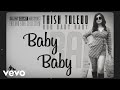 Trish Toledo - Ooo Baby Baby (Lyrics)