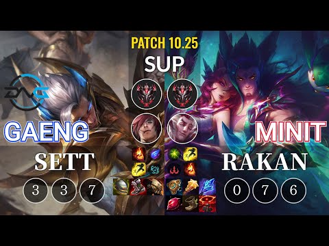 DFM Gaeng Sett vs Minit Rakan Sup - KR Patch 10.25