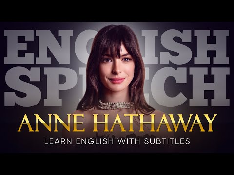 English speech | Anne Hathaway：性別平等的進步（英文字幕） (ENGLISH SPEECH | ANNE HATHAWAY: Gender Equality Progress (English Subtitles))