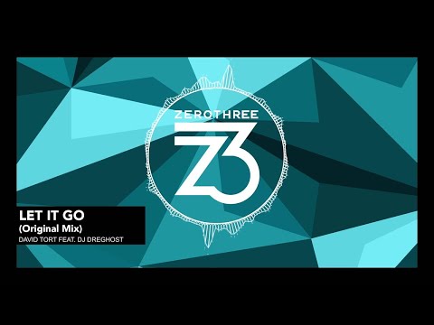 David Tort - Let It Go Ft. DJ Dreghost [Tech House]