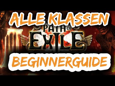 POE - Alle Klassen schnell erklärt! PathOfExile Beginnerguide! Deutsch
