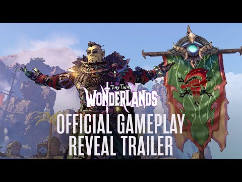 Tiny Tina’s Wonderlands – Official Gameplay Reveal Trailer