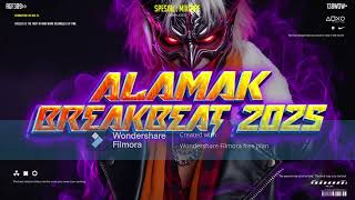 Download lagu ALAMAK BREAKBEAT ENAK 2025 mp3