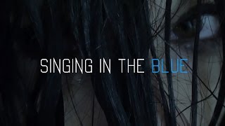 Singing in the blue - Vidéo-Danse