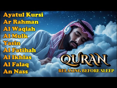 Powerful Quran Recitation for Sleep | Ayatul Kursi, Surah Rahman, Yassen, Waqiah, Mulk by Alaa Aqel