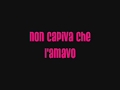 Non capiva che l'amavo 