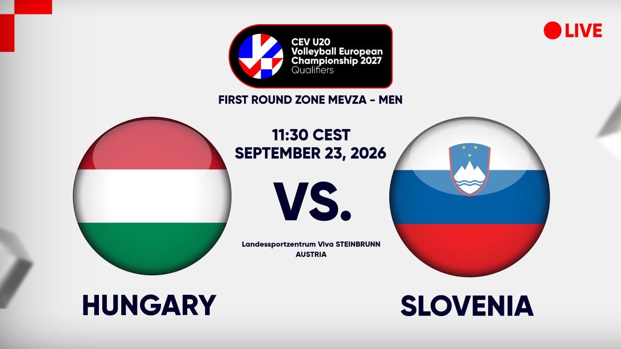 LIVE | HUNGARY vs. SLOVENIA | CEV U20 EuroVolley 2027 | Men | Qualifiers