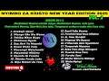 NYIMBO ZA KRISTO NEW YEAR EDITION 2025 BEST OF NYIMBO ZA KRISTO WUOD ADWEN