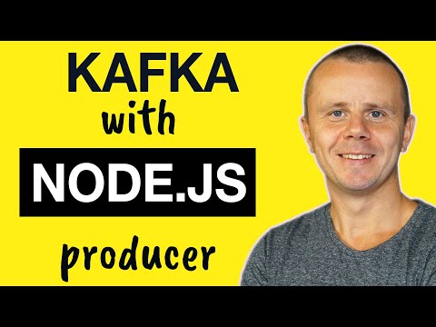 Apache Kafka with Node js 05 Creating basic Node js producer