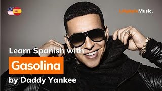 Daddy Yankee - Gasolina (Lyrics / Letra English &amp; Spanish)