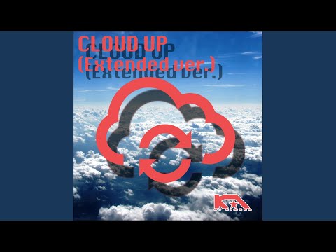 CLOUD UP (Extended ver.)
