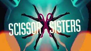 Scissor Sisters - Electrobix (robbo edit)