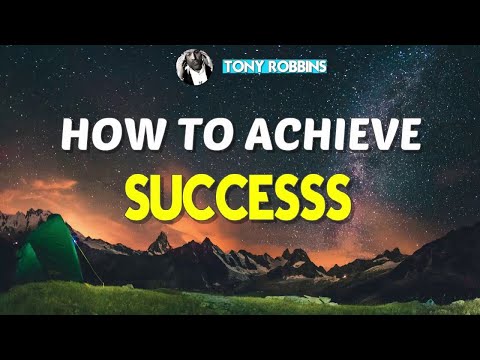 Tony Robbins 2018 - How To Achieve Successs